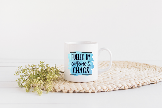 Fueled By Caffeine and Chaos - 11 oz